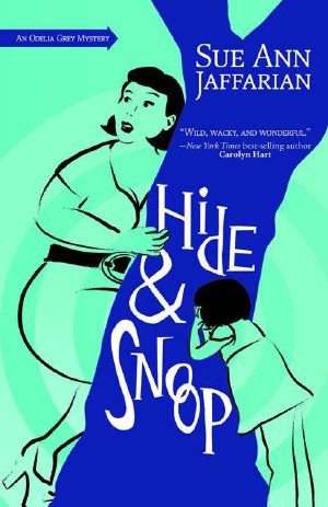 [An Odelia Grey Mystery 07] • Hide and Snoop (The Odelia Grey Mysteries)